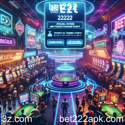 Atrações das Promoções Especiais na bet222
